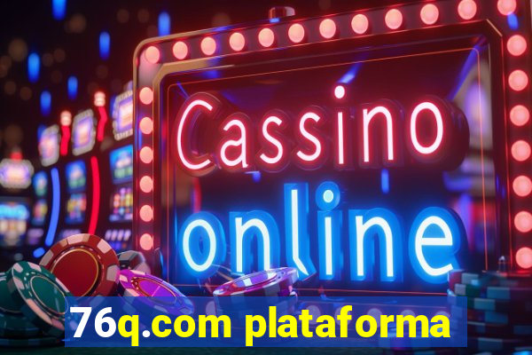 76q.com plataforma